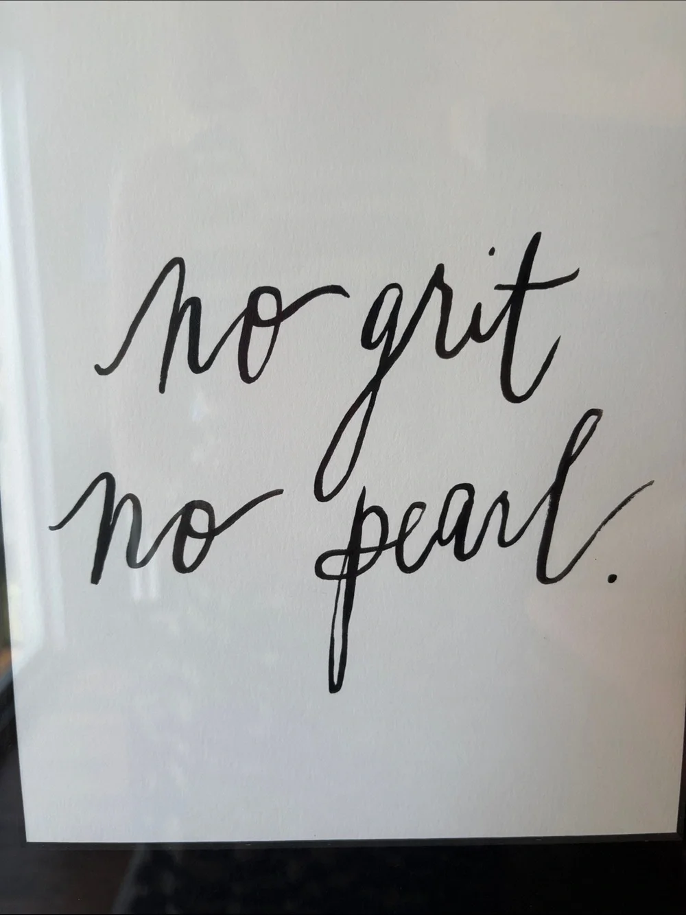 'No Grit No Pearl' Wall Art, Framebridge